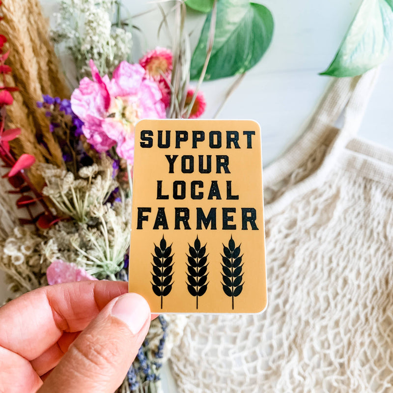 Support Your Local Farmer Sticker Decal