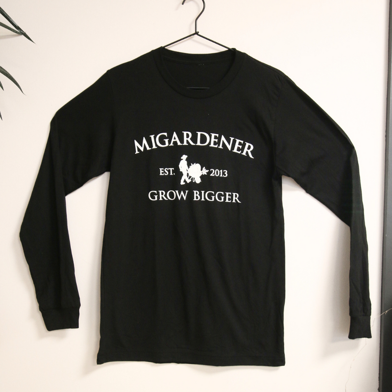 MIgardener Grow Bigger Long Sleeve Shirt