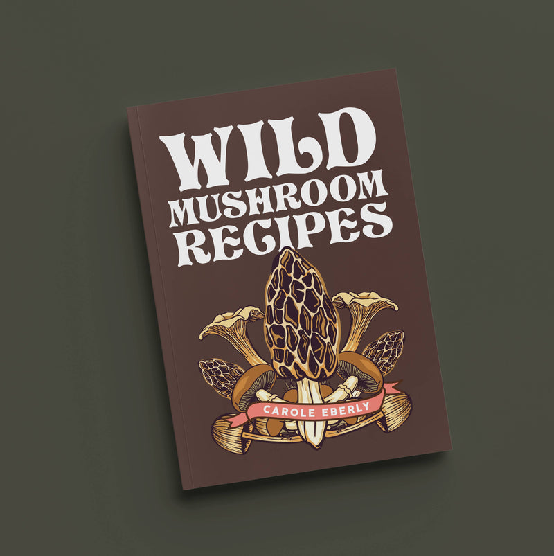Wild Mushroom Recipes